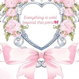 Everything is sold Beyond this point             Thanks for comming🎀